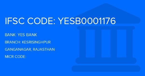 Yes Bank (YBL) Kesrisinghpur Branch IFSC Code