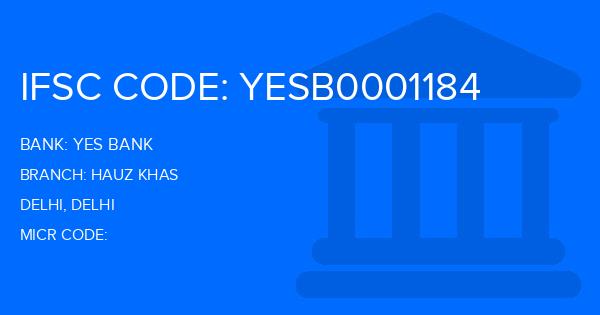 Yes Bank (YBL) Hauz Khas Branch IFSC Code