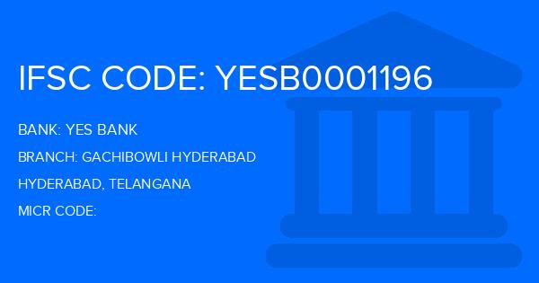Yes Bank (YBL) Gachibowli Hyderabad Branch IFSC Code