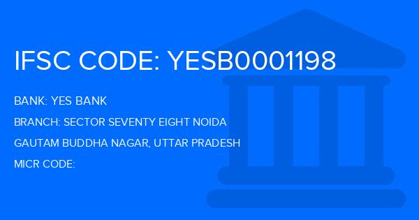 Yes Bank (YBL) Sector Seventy Eight Noida Branch IFSC Code