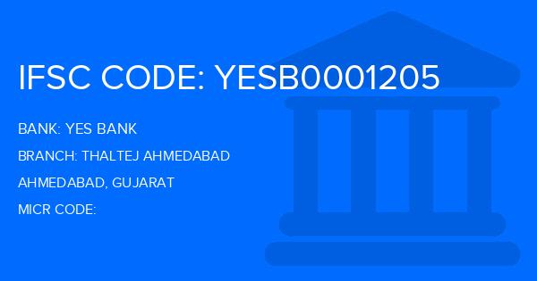 Yes Bank (YBL) Thaltej Ahmedabad Branch IFSC Code