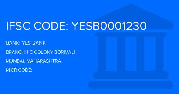 Yes Bank (YBL) I C Colony Borivali Branch IFSC Code
