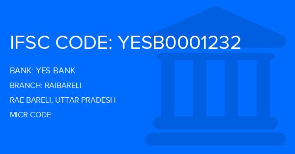 Yes Bank (YBL) Raibareli Branch IFSC Code