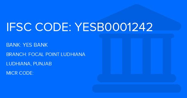 Yes Bank (YBL) Focal Point Ludhiana Branch IFSC Code