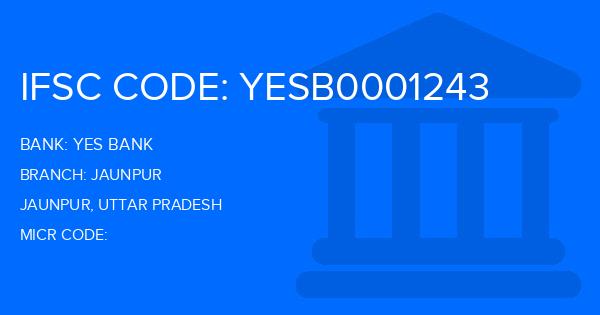 Yes Bank (YBL) Jaunpur Branch IFSC Code