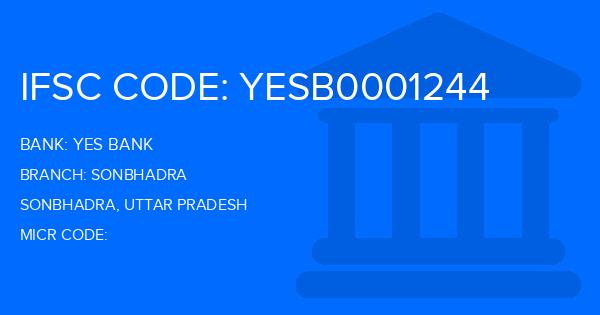 Yes Bank (YBL) Sonbhadra Branch IFSC Code