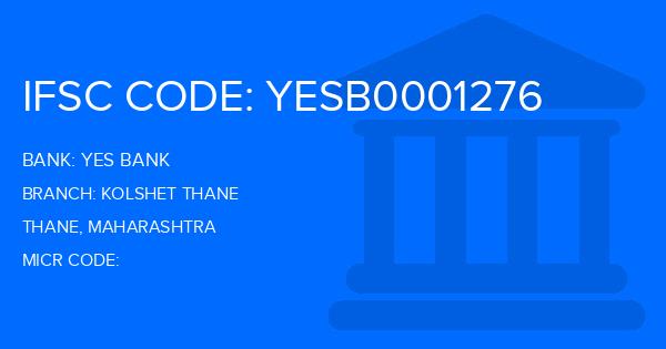 Yes Bank (YBL) Kolshet Thane Branch IFSC Code