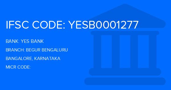 Yes Bank (YBL) Begur Bengaluru Branch IFSC Code