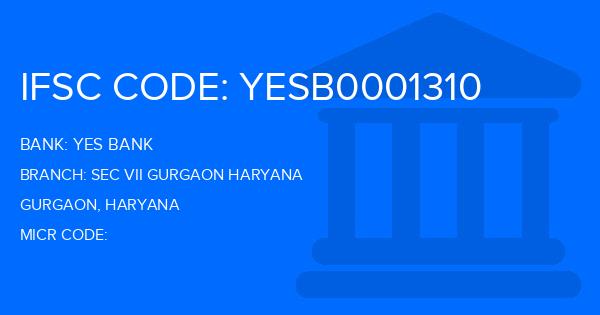 Yes Bank (YBL) Sec Vii Gurgaon Haryana Branch IFSC Code