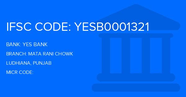 Yes Bank (YBL) Mata Rani Chowk Branch IFSC Code