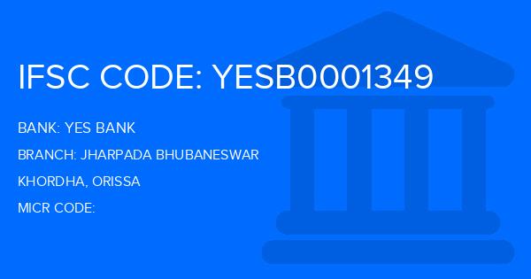 Yes Bank (YBL) Jharpada Bhubaneswar Branch IFSC Code