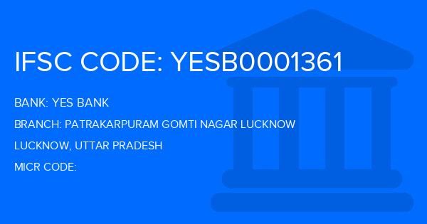Yes Bank (YBL) Patrakarpuram Gomti Nagar Lucknow Branch IFSC Code