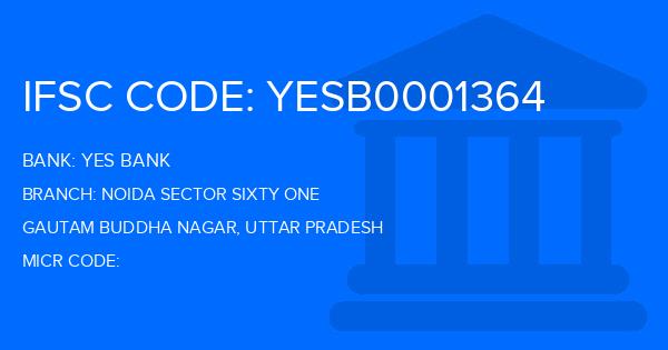Yes Bank (YBL) Noida Sector Sixty One Branch IFSC Code