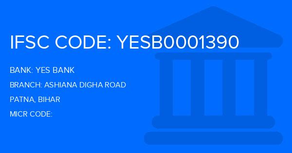 Yes Bank (YBL) Ashiana Digha Road Branch IFSC Code