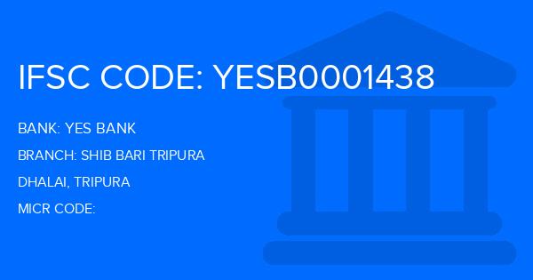 Yes Bank (YBL) Shib Bari Tripura Branch IFSC Code