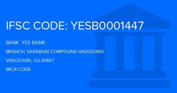 Yes Bank (YBL) Sarabhai Compound Vadodara Branch IFSC Code