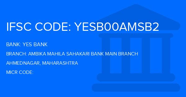 Yes Bank (YBL) Ambika Mahila Sahakari Bank Main Branch