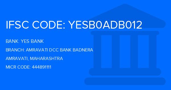 Yes Bank (YBL) Amravati Dcc Bank Badnera Branch IFSC Code