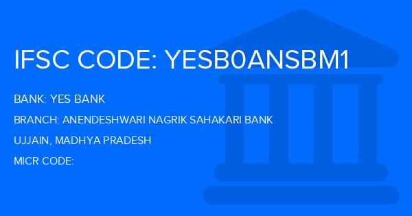 Yes Bank (YBL) Anendeshwari Nagrik Sahakari Bank Branch IFSC Code