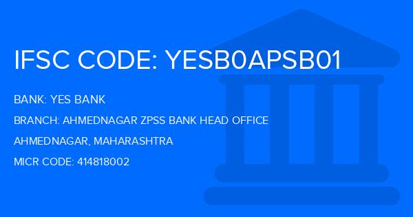Yes Bank (YBL) Ahmednagar Zpss Bank Head Office Branch IFSC Code