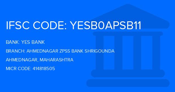 Yes Bank (YBL) Ahmednagar Zpss Bank Shrigounda Branch IFSC Code