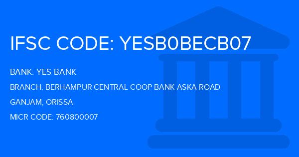 Yes Bank (YBL) Berhampur Central Coop Bank Aska Road Branch IFSC Code