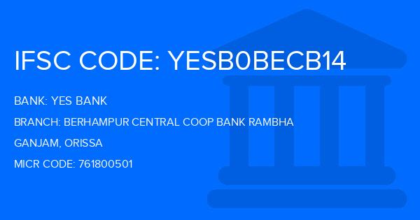 Yes Bank (YBL) Berhampur Central Coop Bank Rambha Branch IFSC Code