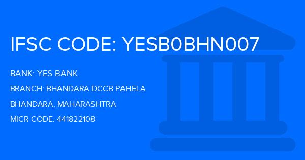 Yes Bank (YBL) Bhandara Dccb Pahela Branch IFSC Code