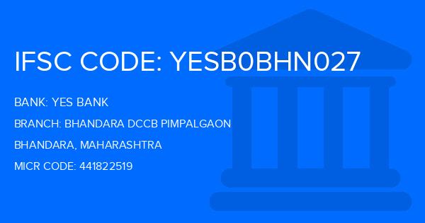 Yes Bank (YBL) Bhandara Dccb Pimpalgaon Branch IFSC Code