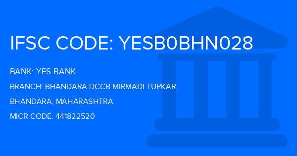Yes Bank (YBL) Bhandara Dccb Mirmadi Tupkar Branch IFSC Code
