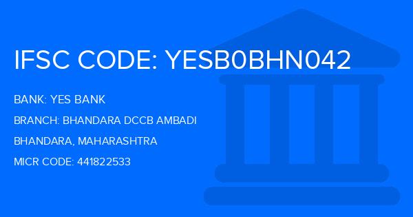 Yes Bank (YBL) Bhandara Dccb Ambadi Branch IFSC Code