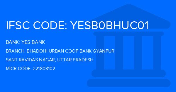 Yes Bank (YBL) Bhadohi Urban Coop Bank Gyanpur Branch IFSC Code