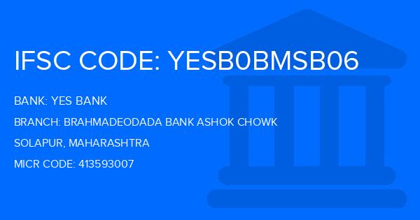 Yes Bank (YBL) Brahmadeodada Bank Ashok Chowk Branch IFSC Code