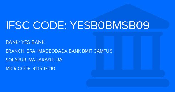Yes Bank (YBL) Brahmadeodada Bank Bmit Campus Branch IFSC Code
