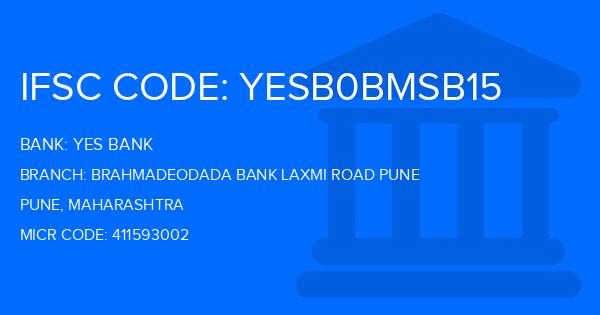 Yes Bank (YBL) Brahmadeodada Bank Laxmi Road Pune Branch IFSC Code