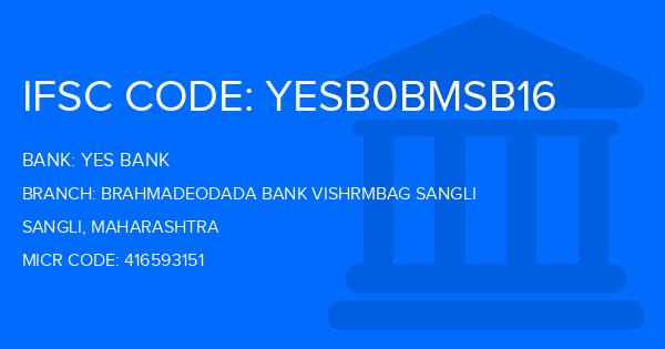 Yes Bank (YBL) Brahmadeodada Bank Vishrmbag Sangli Branch IFSC Code