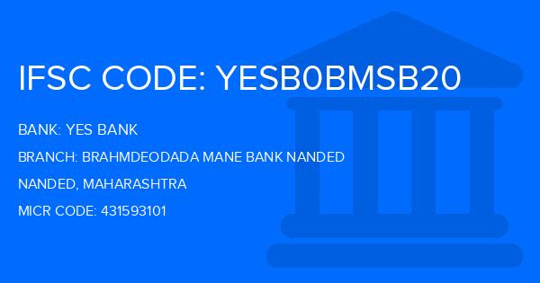 Yes Bank (YBL) Brahmdeodada Mane Bank Nanded Branch IFSC Code