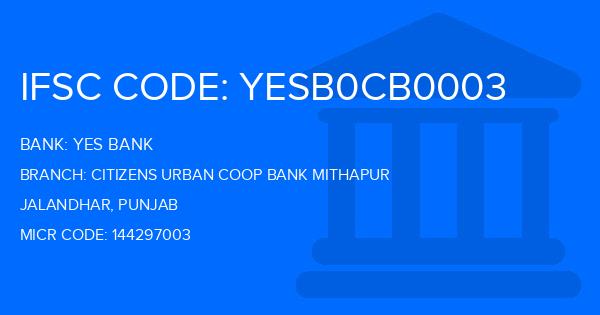 Yes Bank (YBL) Citizens Urban Coop Bank Mithapur Branch IFSC Code