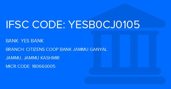 Yes Bank (YBL) Citizens Coop Bank Jammu Ganyal Branch IFSC Code