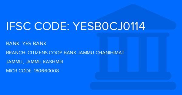 Yes Bank (YBL) Citizens Coop Bank Jammu Chanihimat Branch IFSC Code