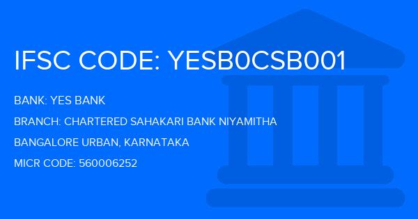 Yes Bank (YBL) Chartered Sahakari Bank Niyamitha Branch IFSC Code