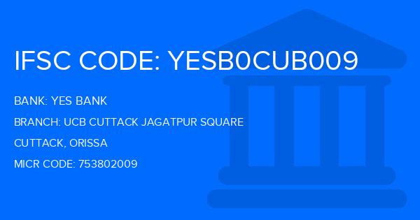 Yes Bank (YBL) Ucb Cuttack Jagatpur Square Branch IFSC Code