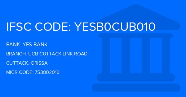 Yes Bank (YBL) Ucb Cuttack Link Road Branch IFSC Code