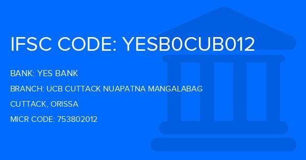 Yes Bank (YBL) Ucb Cuttack Nuapatna Mangalabag Branch IFSC Code