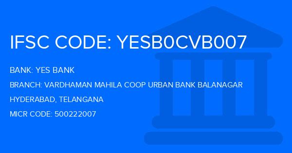 Yes Bank (YBL) Vardhaman Mahila Coop Urban Bank Balanagar Branch IFSC Code