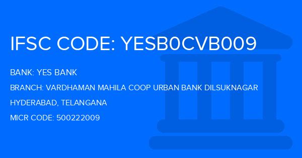 Yes Bank (YBL) Vardhaman Mahila Coop Urban Bank Dilsuknagar Branch IFSC Code