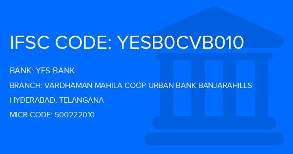 Yes Bank (YBL) Vardhaman Mahila Coop Urban Bank Banjarahills Branch IFSC Code