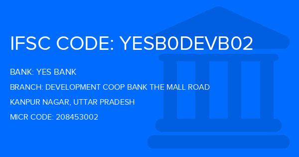Yes Bank (YBL) Development Coop Bank The Mall Road Branch IFSC Code