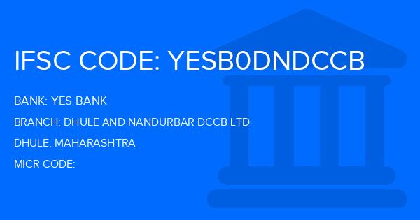Yes Bank (YBL) Dhule And Nandurbar Dccb Ltd Branch IFSC Code