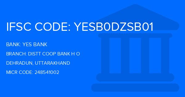 Yes Bank (YBL) Distt Coop Bank H O Branch IFSC Code